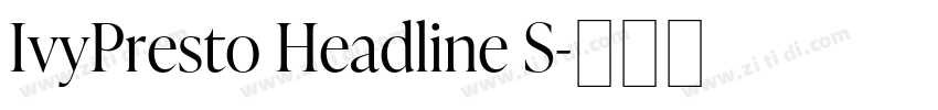 IvyPresto Headline S字体转换 IvyPresto Headline S字体转换